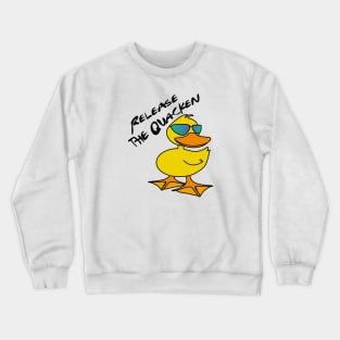 Release the Quacken Crewneck Sweatshirt